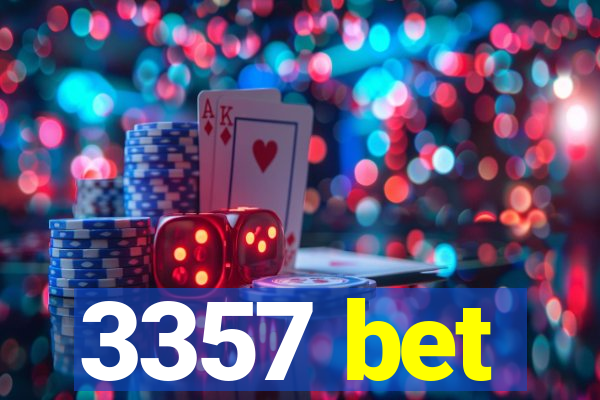 3357 bet